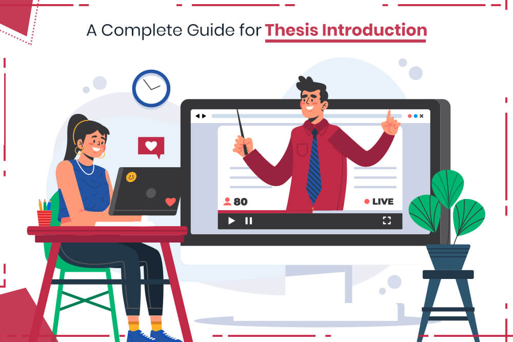 A Complete Guide for Thesis Introduction