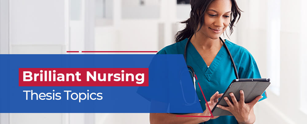 Nursing Thesis Topics