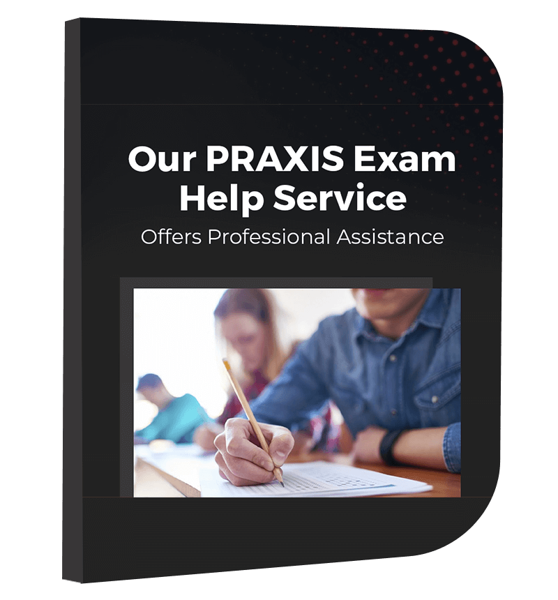 pay-someone-to-take-my-praxis-exam